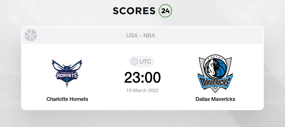 Charlotte Hornets Vs Dallas Mavericks Prediction On 19 March 2022