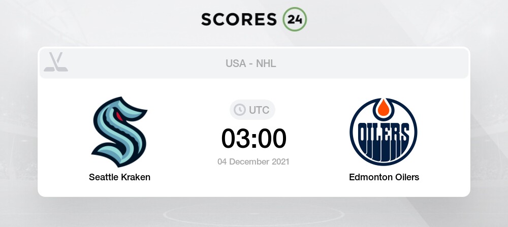 seattle kraken vs edmonton oilers prediction on 4 december 2021