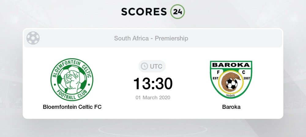 Bloem Celtic Vs Baroka H2h For 1 March 2020