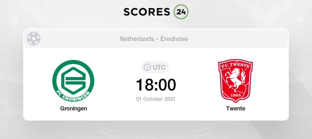 Groningen Vs Twente Prediction Betting Tips And Preview 1 October 2021