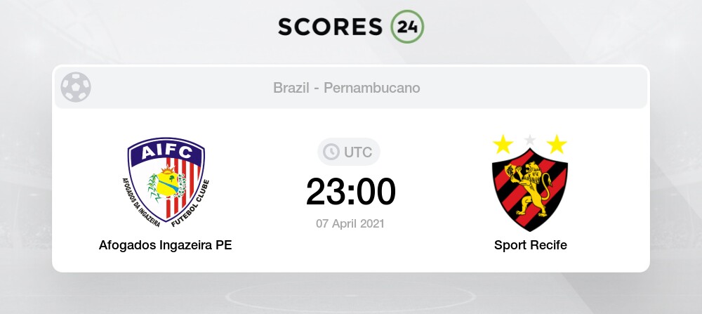 Afogados Ingazeira Vs Sport Recife Prediction Betting Tips And Preview 7 April 2021