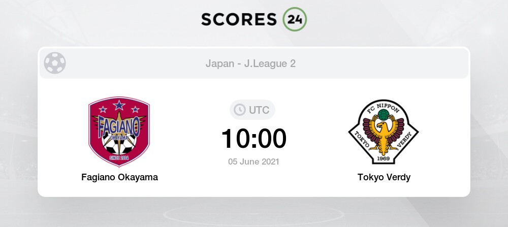 Fagiano Okayama Vs Tokyo Verdy Prediction Betting Tips And Preview 5 June 21