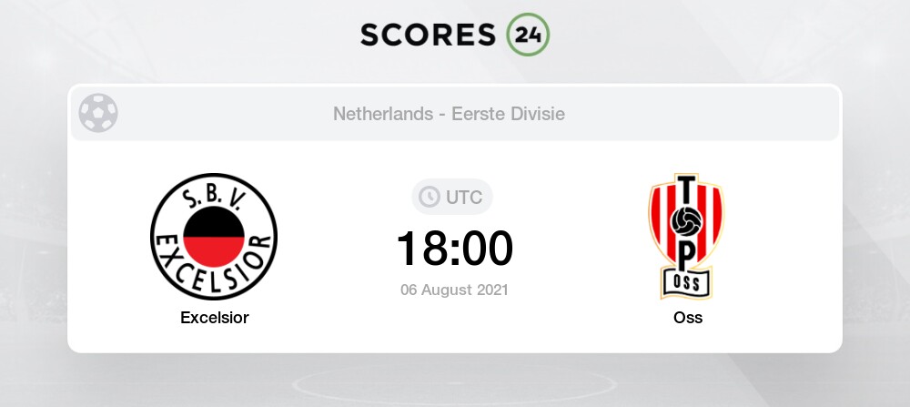 excelsior vs oss prediction betting tips and preview 6 august 2021