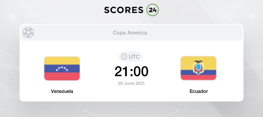 Venezuela Vs Ecuador 20 June 2021 Odds