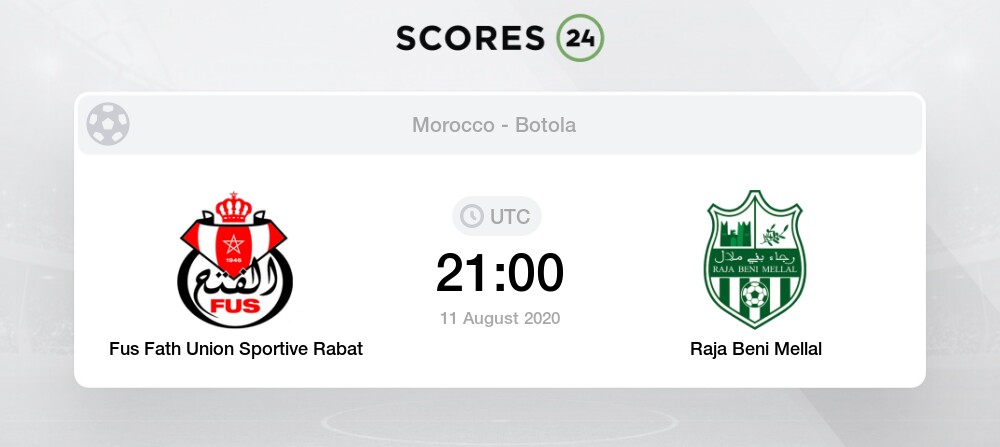 Fus Rabat Vs Raja Beni Mellal 11 08 Stream Results