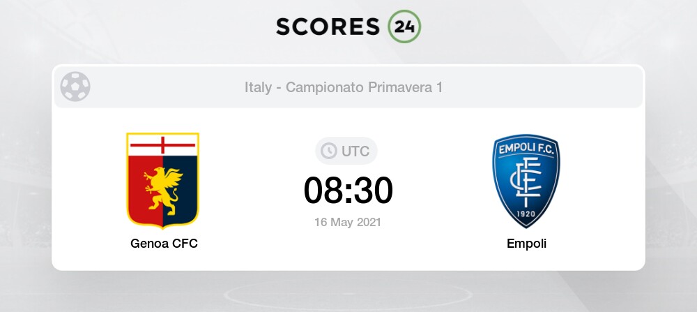 Genoa U19 Vs Empoli U19 16 05 2021 03 30 Stream Results