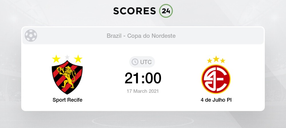 Sport Recife Vs 4 De Julho Pi 17 03 2021 Stream Results