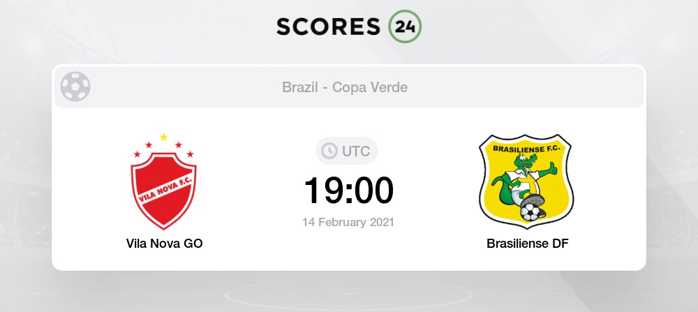 Vila Nova Vs Brasiliense Df 14 02 2021 Stream Results