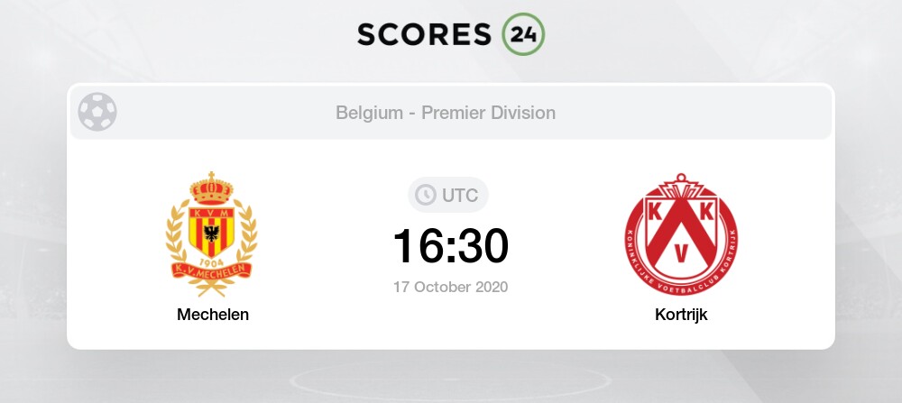 Mechelen Vs Kortrijk 17 10 2020 Stream Results
