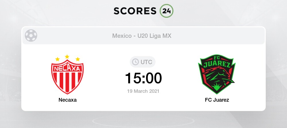 Necaxa U20 Vs Fc Juarez Prediction Betting Tips And Preview 19 March 2021