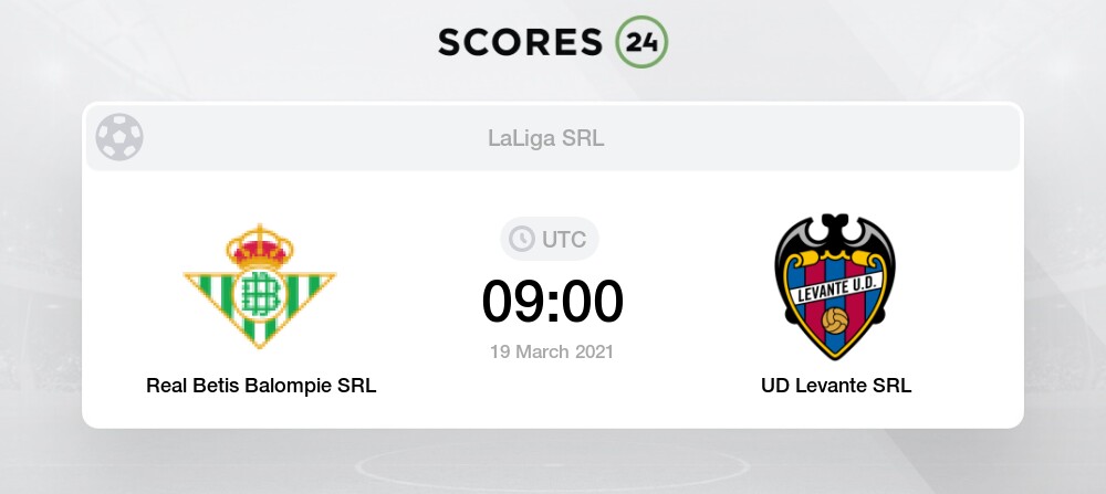 Real Betis Balompie SRL vs UD Levante SRL - H2H for 19 March 2021