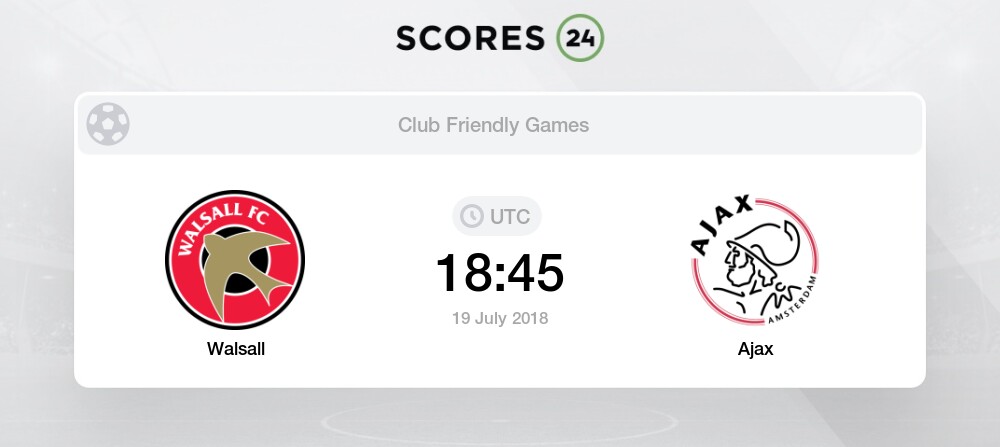 folded Ajax v Wolverhampton Wanderers Footy P 19/07/2018 Ticket: At Walsall folded Ajax v Wolverhampton Wanderers Footy P 19/07/2018 Ticket: At Walsall