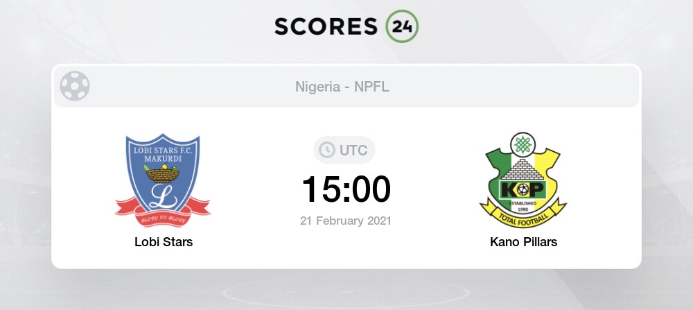 Lobi Stars Vs Kano Pillars 21 02 2021 Stream Results