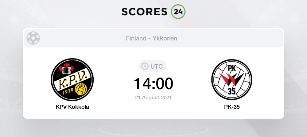 Kpv Kokkola Vs Pk 35 Prediction Betting Tips And Preview 21 August 21