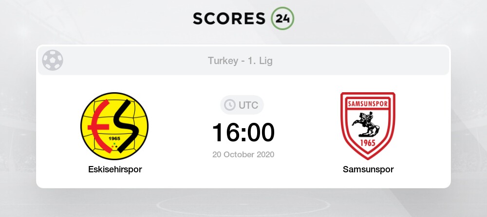 Eskisehirspor Vs Samsunspor Prediction And Bet On 20 October 2020