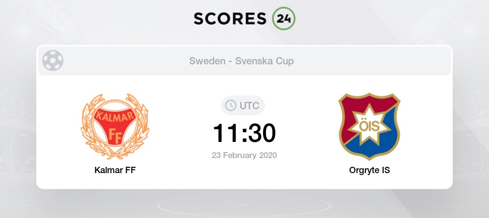Kalmar Ff Vs Orgryte Is 23 02 2020 Stream Results