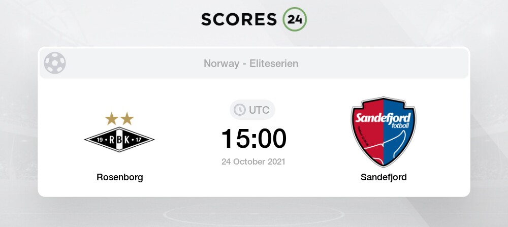 Rosenborg Vs Sandefjord Live Stream Results 23 10 2021