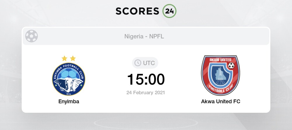 Enyimba Vs Akwa United Prediction Betting Tips And Preview 24 February 2021