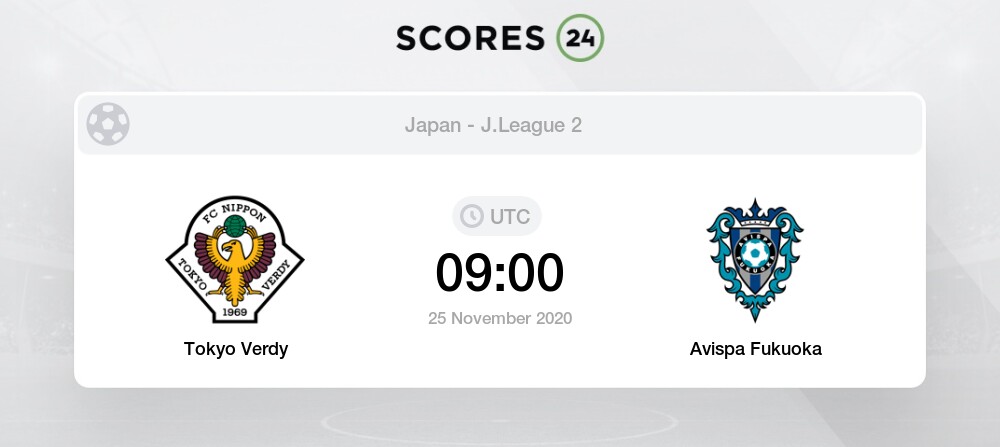 Tokyo Verdy Vs Avispa Fukuoka Prediction And Bet On 25 November