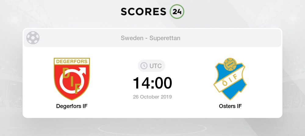 Degerfors Vs Osters 26 October 2019 Soccer