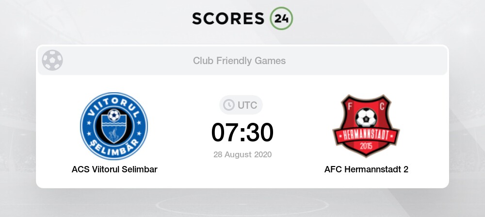 Acs Viitorul Selimbar Vs Afc Hermannstadt 2 H2h For 28 August 2020