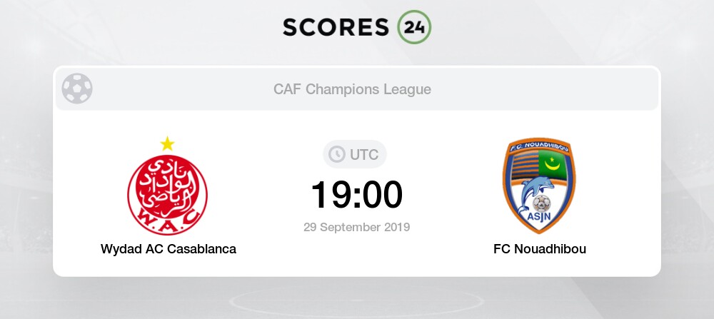 Wydad Casablanca Vs Fc Nouadhibou 29 09 19 Stream Results