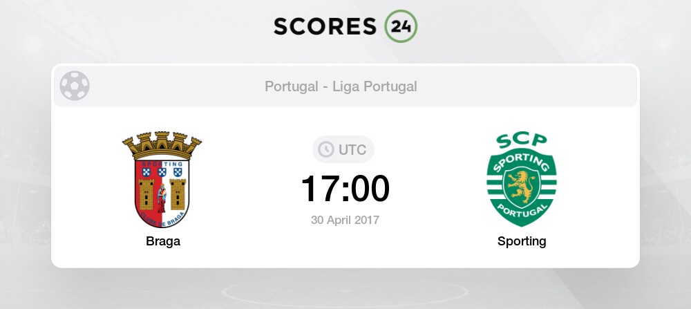 Braga Vs Sporting 30 04 2017 Stream Results