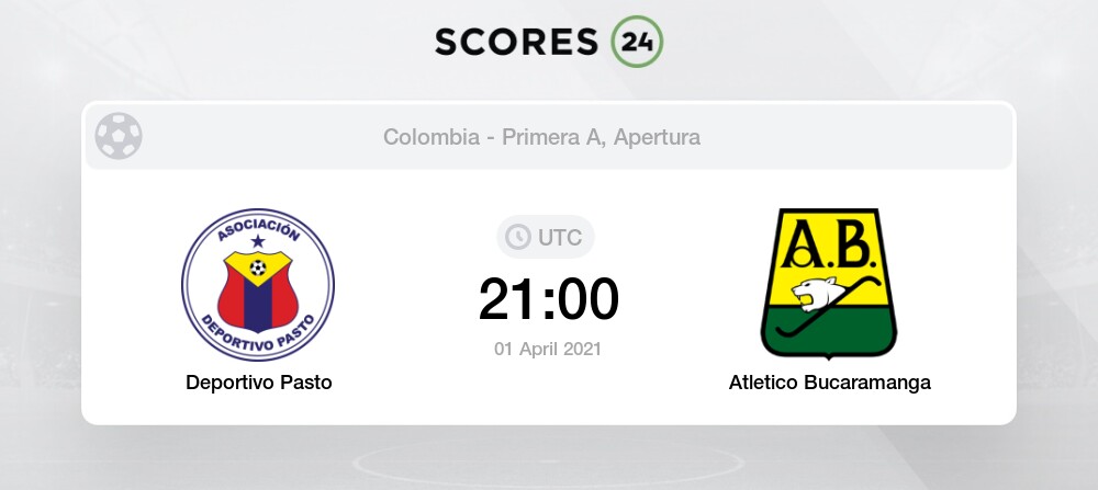 Deportivo Pasto Vs Atletico Bucaramanga Prediction Betting Tips And Preview 1 April 2021