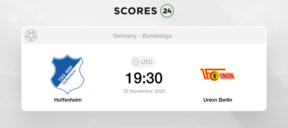 Hoffenheim 1899 Vs Union Berlin Prediction Betting Tips And Preview 2 November 2020