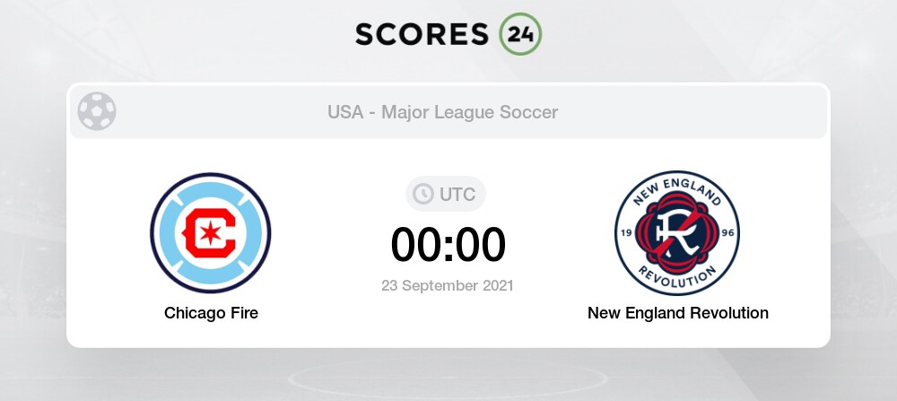Chicago Fire Vs New England Revolution 23 September 2021 Odds Chicago Fire Vs New England Revolution 23 September 2021 Odds