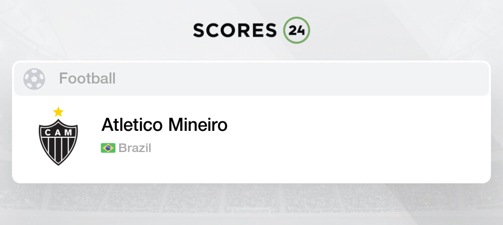 Atletico Mineiro Brazil Soccer Results And Games Schedule