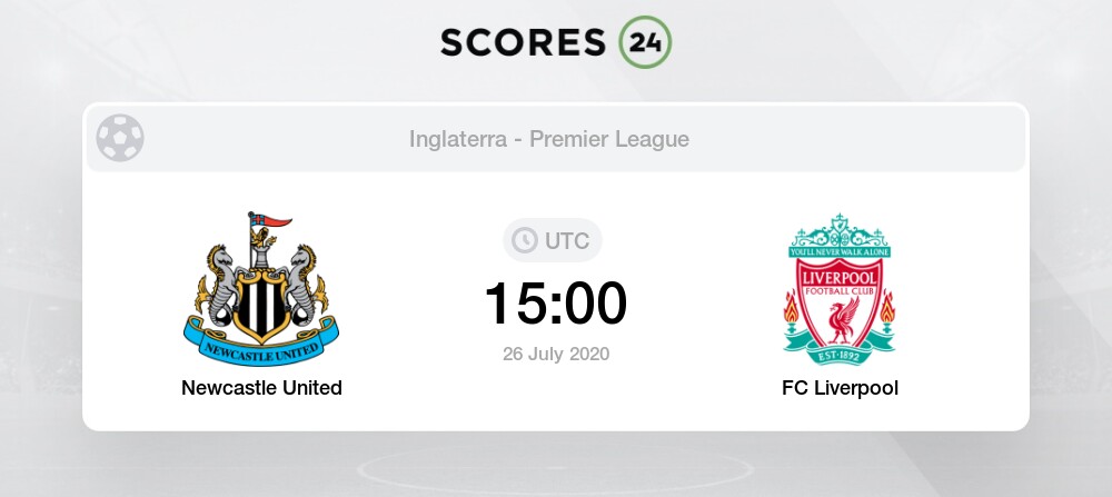 Newcastle United Vs Liverpool 26 Julio 2020 Futbol